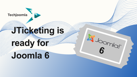 JTicketing is ready for Joomla 6