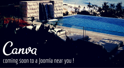 Update - Canva. Coming soon to a Joomla near you !